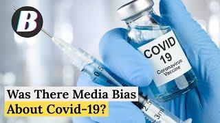 Was there Media Bias about Covid-19?