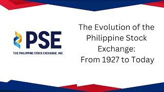 The Evolution of the Philippine Stock Exchange: From 1927 to Today