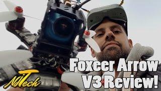 Foxeer Arrow V3 Review and Flight footage!