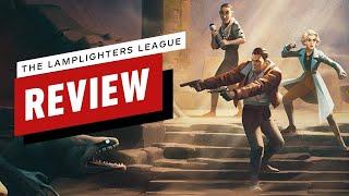 The Lamplighters League Review