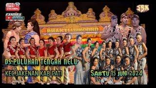 LIVE STREAMING #BHAKTI KUNCORO # DS PULUHAN TENGAH NELU.JAKENAN PATI""15-06-2024