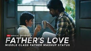 Father's day whatsapp status telugu l Middle Class Father Mashup status l tejofficial