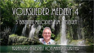 Volkslieder Medley 4 (zum mitsingen)