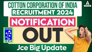 Cotton Corporation of India Recruitment 2024 | CCI Junior Commercial Executive Recruitment 2024