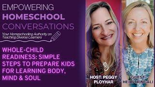 Whole-Child Readiness: Simple Steps to Prepare Kids for Learning Body, Mind & Soul