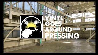 VINYL GOES AROUND PRESSING （Promotion Video ＃2）