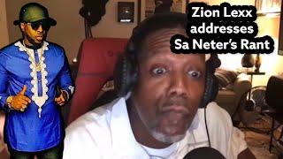 Zion Lexx Addresses Sa Neter's Rant with Special Guest The Mighty Hebrew