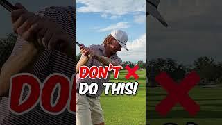 Dont do this on the course!