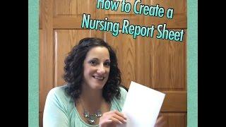 How to Make a Brain Sheet, Cheat Sheet, Nursing Report Sheet for Nurses