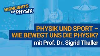 Physik und Sport - Wie bewegt uns die Physik