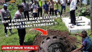 JATIM VIRAL !! PERBAIKI MAKAM LELUHUR TEMUKAN ISTANA BAWAH TANAH TERMEGAH ?!