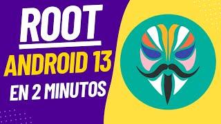 Como ser Root en 2 Minutos con Rom Android 13 (MUY FACIL)