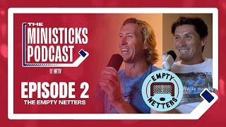 How The Empty Netters Went Viral In 1 Year - The Mini Sticks Podcast Ep. 2