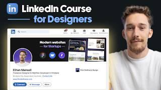 Full LinkedIn Course for Web Designers [2025 Update]