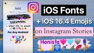 How to get Both iOS Fonts & iOS 16 Emojis on Instagram at the same time! | Honista iOS Font + Emojis