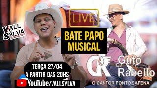 LIVE BATE PAPO MUSICAL COM GUTO RABELLO (O IXTORU PANDÊMICO) E VALL SYLVA