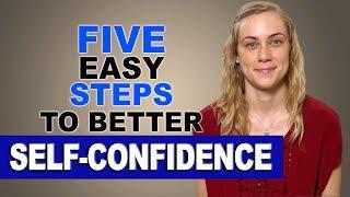 5 Easy steps to Build your Self-Confidence