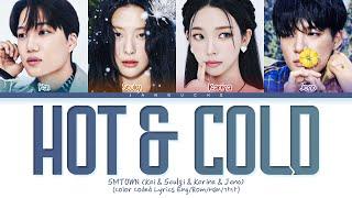 SMTOWN - "Hot & Cold (온도차)" (Color Coded Lyrics Eng/Rom/Han/가사)