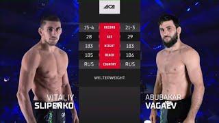 Виталий Слипенко vs. Абубакар Вагаев | Vitaliy Slipenko vs. Abubakar Vagaev | ACA 149