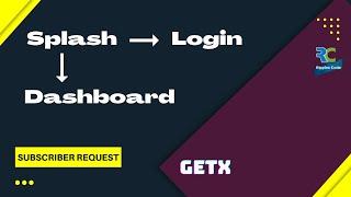 Auto redirect to Login/Dashboard from Splash Screen in Flutter using GetX || Flutter || GetX