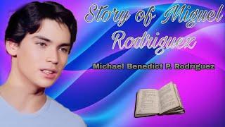 Story of Miguel Rodriguez