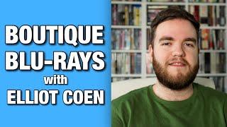 Boutique Blu-rays with Elliot Coen | The Films At Home Podcast