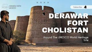 Derawar Fort|| Qila Derawar Bahawalpur || Derawar Fort History  || Qila Derawar Cholistan