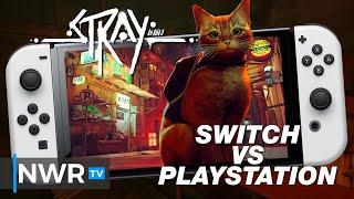 Stray - Switch VS Playstation - Technical Performance Review