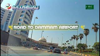 Road To Dammam Airport - King Fahd International AirportFrom 2nd Industrial City Dammam, KSA