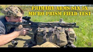 PRIMARY ARMS SLx 5x Micro Prism Field Test