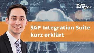 SAP Integration Suite kurz erklärt