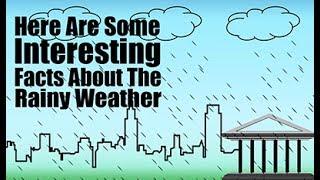 Interesting Facts about the Rainy Weather | Monsoon | Chillx