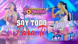 DULCE  YOREANA  SOY TODO PARA TI - VIDEO EN CONCIERTO   - JHON LEYVA PRODUCCIONES 4K