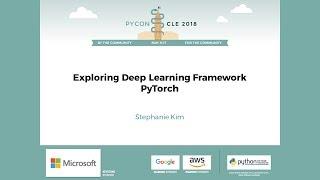 Stephanie Kim - Exploring Deep Learning Framework PyTorch - PyCon 2018