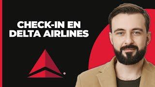 ¿Cómo registrarse en Delta Airlines?