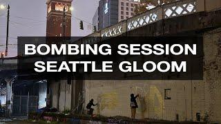 Bombing Session: Seattle Gloom