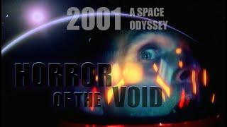 2001: A Space Odyssey - Horror of the Void (film analysis / commentary)