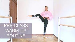 WARM-UP ROUTINE FOR BEGINNERS - My Pre Ballet Class Workout | natalie danza