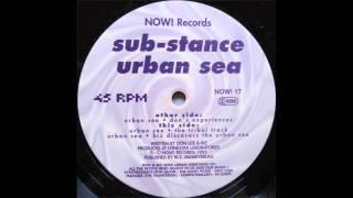 Sub-Stance - Urban Sea (Biz Discovers The Urban Sea) (1993)