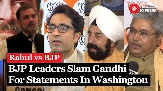 BJP Leaders Criticize Rahul Gandhi After Washington DC Remarks Targeting PM Modi and BJP