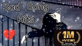 Sad Song Hits  _ Heart touching  _ Viral Song  _ Lofi Song 