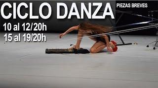 CICLO DANZA de Piezas Breves