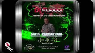 DJ Flexxx - Sunil Ramsundar - Jo Jo Jo - 2k24 live Audio