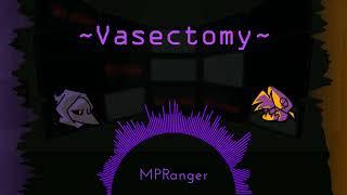 Vasectomy [Vivisection Remix] | Friday Night Foundation