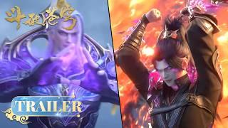 🪐EP149-150 Trailer |《斗破苍穹》年番3 Battle Through the Heavens | 阅文动漫 | 官方Official【会员专享热门动画剧集抢先看】