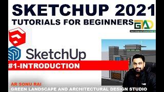 SKETCHUP 2021 TUTORIALS FOR BEGINNERS #1-INTRODUCTION