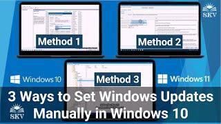 3 Ways to Set Windows Updates Manually in Windows 10 | Set Windows Updates Manually in Windows 10