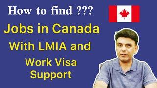 How to Find JOBS in Canada with LMIA and Work Visa Support | Canada JOB Offer | Canadian Immigration