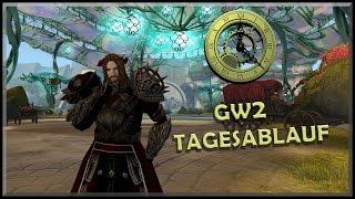 Guild Wars 2 | Mein GW2 Tagesablauf [12.05.16]