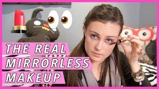 Mirrorless Makeup: Blind Girl Makeup Tutorial!